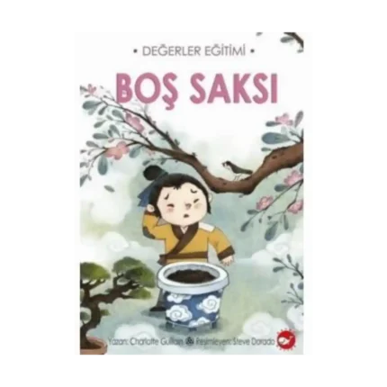 Boş Saksı - Charlotte Guillain - Beyaz Balina Yayınları