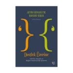 Dostluk Üzerine - Yakınlık, Mesafe ve Bağlar Hakkında Bir Deneme