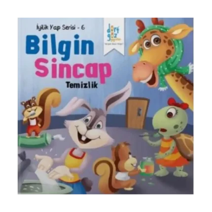 İyilik Yap Serisi 6-Bilgin Sincap Temizlik - Dörtgöz Yayınları