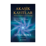 Akaşik Kayıtlar Aracılığıyla İyileşme