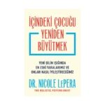 İçindeki Çocuğu Yeniden Büyütmek