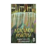 Ağaçların Fısıltısı
