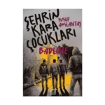 Şehrin Kara Çocukları