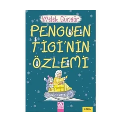 PENGUEN TİGİ NİN ÖZLEMİ