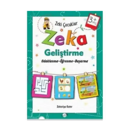 Zeki Çocuklar Zeka Geliştirme 3+ Yaş - Zekeriya Guter - Kukla Yayınları