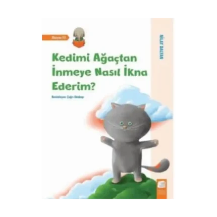 Kedimi Ağaçtan İnmeye Nasıl İkna Ederim - Nilay Dalyan - Final Kültür Sanat Yayınları