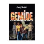 Gemide Macera - Enid Blyton - Artemis Yayınları