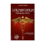 Lokman Hekim Efsanenin Nuru - Hatice Üzgül - Trend Yayınları