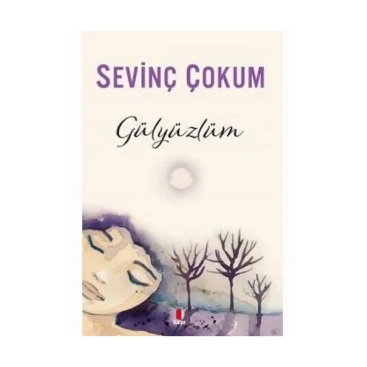 dd0f1-gulyuzlum-sevinc-cokum-kapi-yayinlari-1-1.webp Gülyüzlüm-Sevinç Çokum-Kapı Yayınları - Görsel 1