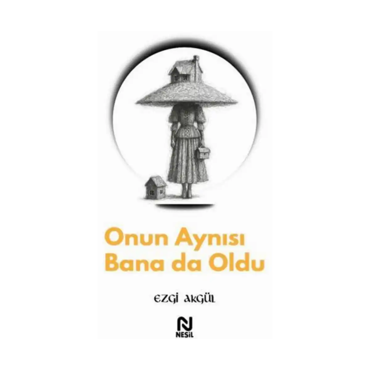 e3108-onun-aynisi-bana-da-oldu-1-1.webp Onun Aynısı Bana Da Oldu - Görsel 1
