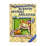 ŞEKERLEME ÖYKÜLERİ-ECEMİN SEVİMLİ ARKADAŞI