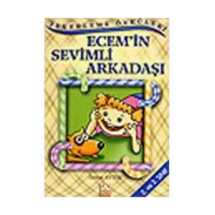 ŞEKERLEME ÖYKÜLERİ-ECEMİN SEVİMLİ ARKADAŞI