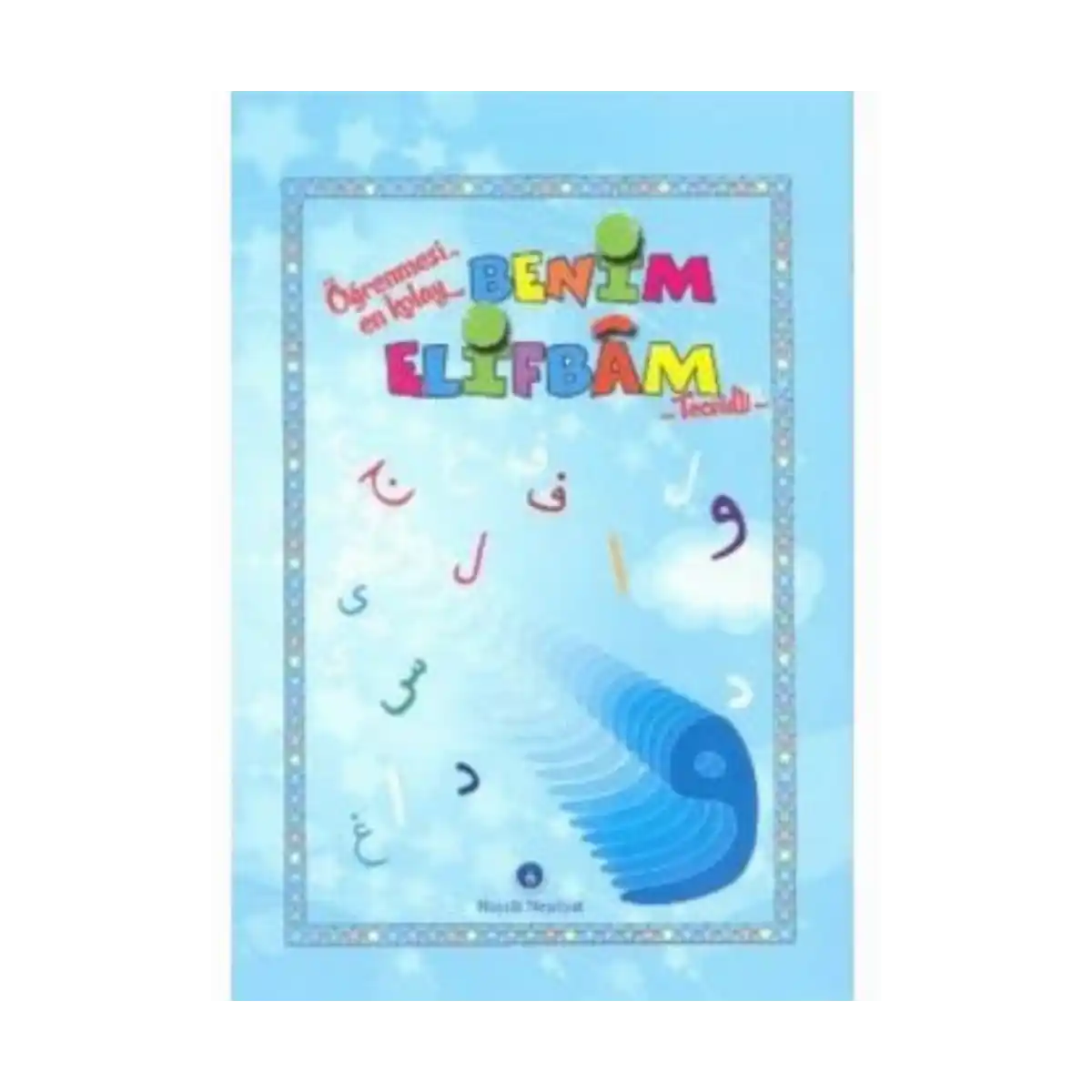 f0079-benim-elifbam-mavi-hayrat-nesriyat-yayinlari-1-1.webp Benim Elifbam (Mavi) - Hayrat Neşriyat Yayınları - Görsel 1