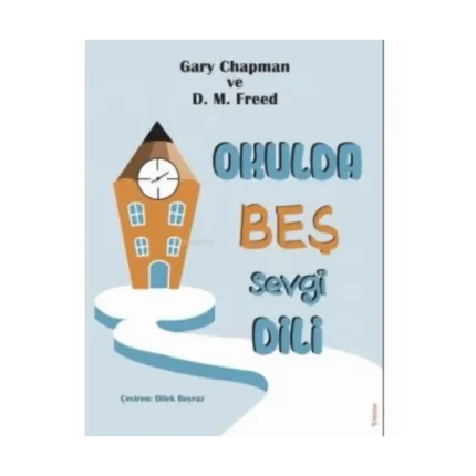 Okulda Beş Sevgi Dili-D. M. Freed-Sola Unitas