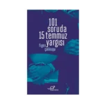 101 Soruda 15 Temmuz Yargısı