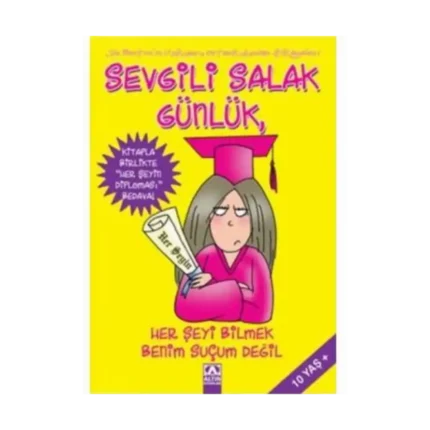 SEVGİLİ SALAK GÜNL.8 HERŞEYİ BİLMEK-ALTIN YAYINLARI
