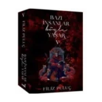 Bazı İnsanlar Böyle Yaşar 5 (Karton Kapak) - Filiz Puluç - İndigo Yayınları