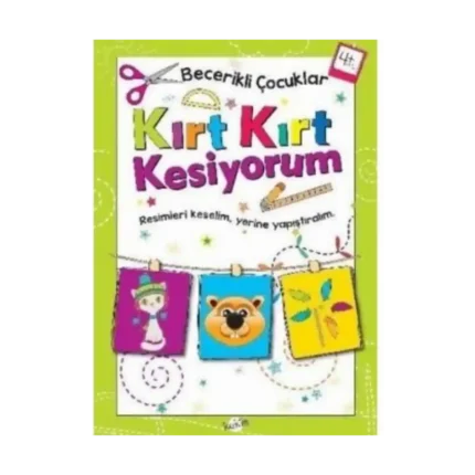 Becerikli Çocuklar-Kırt Kırt Kesiyorum 4+Yaş - Kukla Yayınları