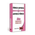 Türkçe - Japonca ve Japonca - Türkçe Konuşma Kılavuzu Sözlük İlaveli-Yargı Yayınevi