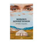 Bozkırın Sonsuz Yankısı