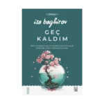 Geç Kaldım