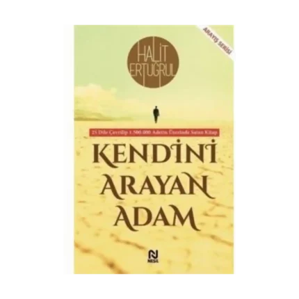 Kendini Arayan Adam - Halit Ertuğrul - Nesil Yayınları