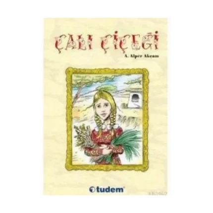 Çalı Çiçeği - Alper Akçam - Tudem Yayınları