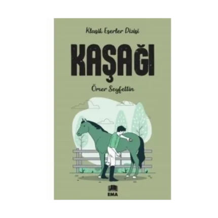 Kaşağı - Ömer Seyfettin - Ema Yayınları
