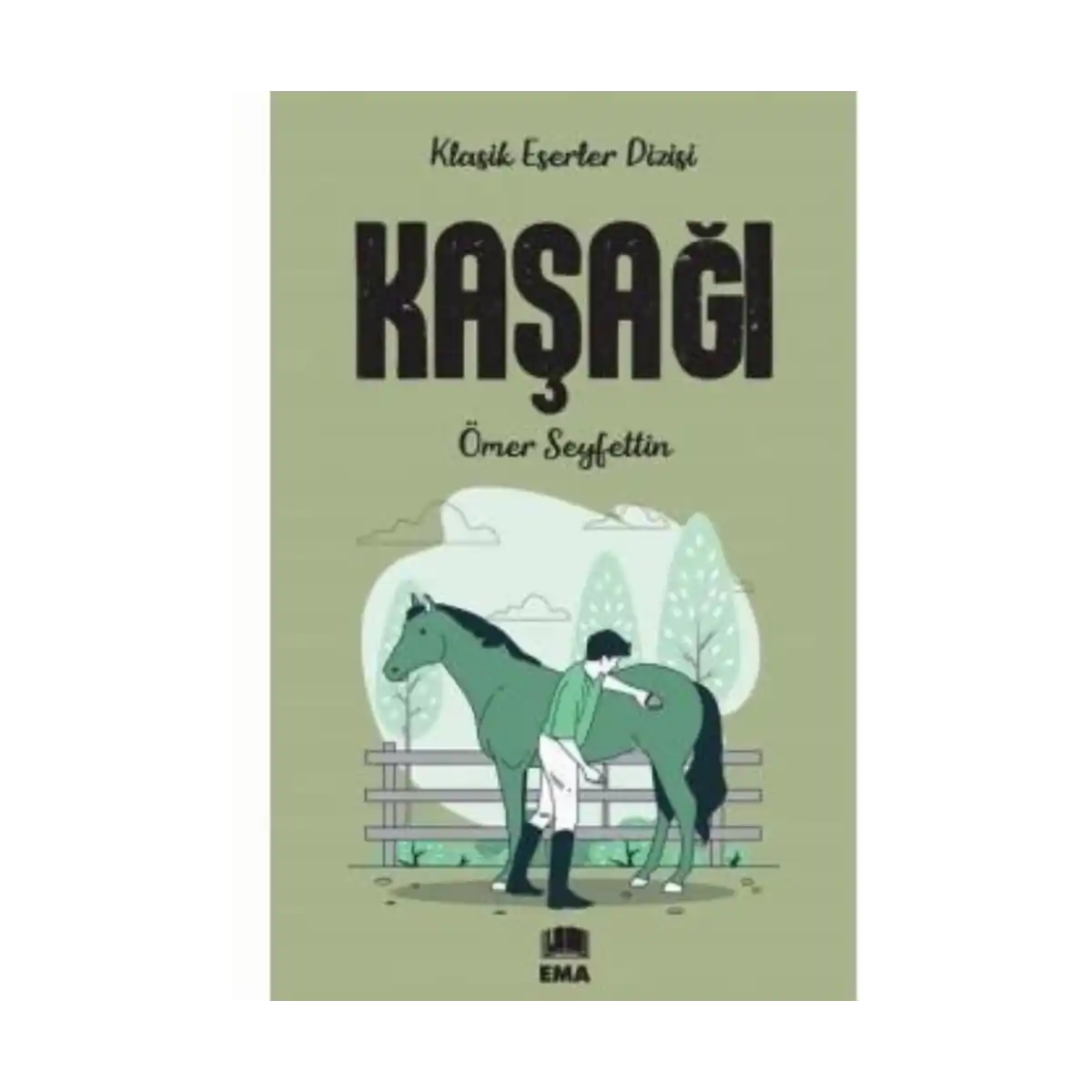 fe5cf-kasagi-omer-seyfettin-ema-yayinlari-1-1.webp Kaşağı - Ömer Seyfettin - Ema Yayınları - Görsel 1