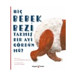 Hiç Bebek Bezi Takmış Bir Ayı Gördün mü?