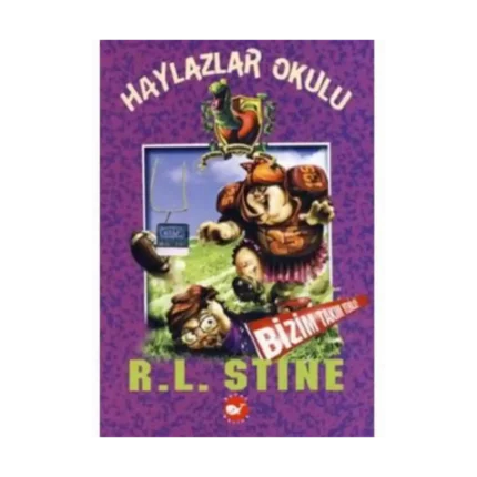 Haylazlar Okulu 4 - R.l.Stine - Beyaz Balina Yayınları